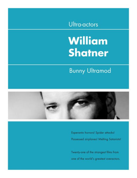 Ultra-Actors: William Shatner
