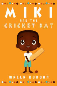 Miki and the Cricket Bat