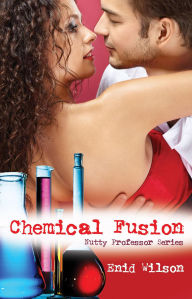 Title: Chemical Fusion (Romantic Suspense), Author: Enid Wilson