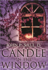 Title: Candle In The Window, Author: John Saul