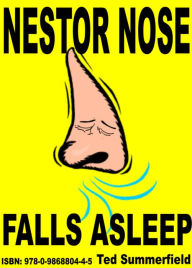 Title: Nestor Nose Falls Asleep, Author: Ted Summerfield