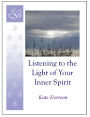 Listening to the Light of Your Inner Spirit
