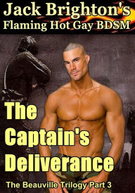 The Captain's Deliverance (Flaming Hot Gay BDSM)