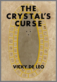 Title: The Crystal's Curse, Author: Vicky De Leo