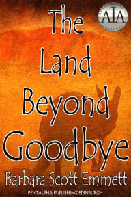 The Land Beyond Goodbye