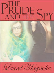 The Prude and the Spy