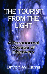 Title: The Tourist From the Light, Author: Bryon Williams