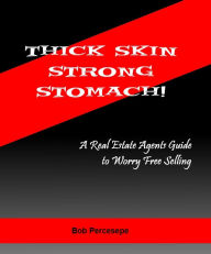 Title: Thick Skin Strong Stomach!, Author: Robert Percesepe