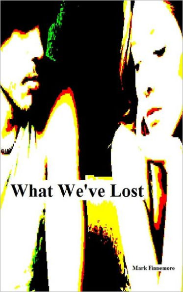 What We've Lost