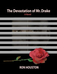 The Devastation of Mr. Drake