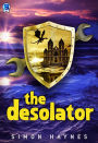 The Desolator (Dragon and Chips, #0)