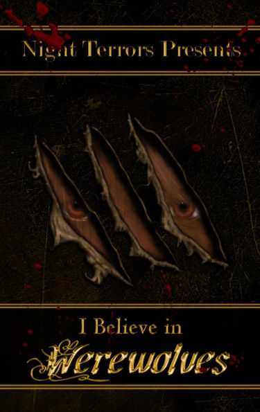 I Believe In Werewolves