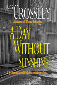 A Day Without Sunshine