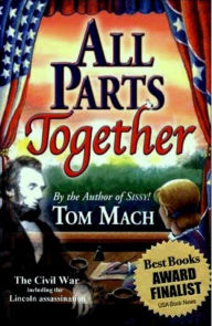 Title: All Parts Together, Author: Tom Mach