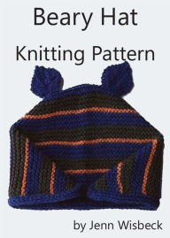 Title: Beary Hat Knitting Pattern, Author: Jenn Wisbeck