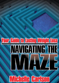 Title: Your Guide to Lasting Weight Loss, Author: Michelle Carlson