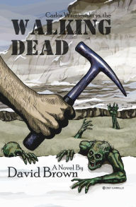 Title: Walking Dead, Author: David N. Brown