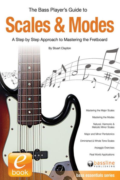 The Bass Player's Guide to Scales & Modes