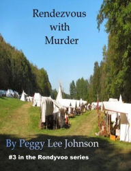 Title: Rendezvous with murder, Author: Peggy Johnson
