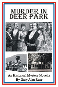 Title: Murder in Deer Park, Author: Gary Alan Ruse