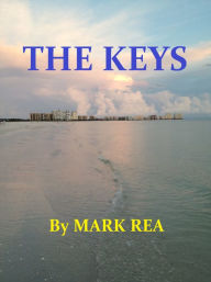 Title: The Keys, Author: Mark Rea