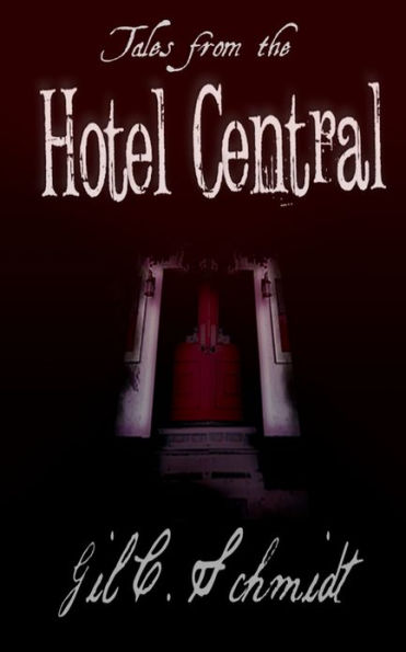 Tales from the Hotel Central