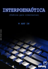 Title: Interpoenaútica, Author: W ART IN