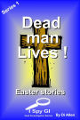 Dead Man Lives! (God Investigator Series 1 (I Spy GI), #5)
