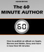 The 60 Minute Author