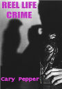 Reel Life Crime