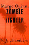 Alternative view 1 of Margo Quinn, Zombie Fighter