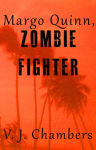 Alternative view 2 of Margo Quinn, Zombie Fighter