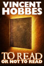To Read or Not to Read