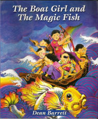 Title: The Boat Girl and the Magic Fish, Author: Dean Barrett