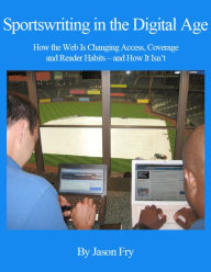 Sportswriting in the Digital Age