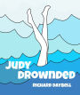 Judy Drownded