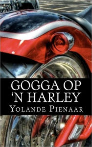 Title: Gogga op 'n Harley (Afrikaans Edition), Author: Yolande Pienaar