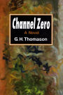 Channel Zero