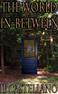 Title: The World In-between, Author: IE Castellano