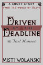 Driven by the Deadline
