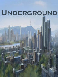 Title: Underground, Author: Soyeon Park