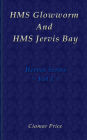 HMS Glowworm And HMS Jervis Bay