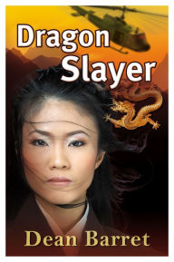 Title: Dragon Slayer, Author: Dean Barrett