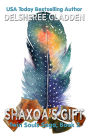 Shaxoa's Gift