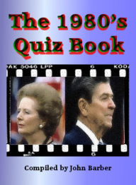 Title: The 1980's Quiz Book, Author: John Barber