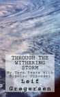 Through The Withering Storm: My Teen Years With