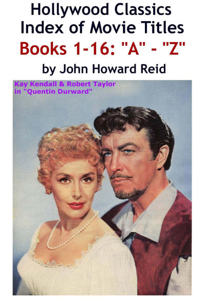 HOLLYWOOD CLASSICS Index of Movie Titles BOOKS 1-16: 