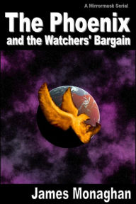 The Phoenix and the Watchers' Bargain