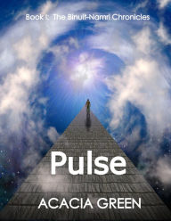 Pulse: Book I Binuit-Namri Chronicles