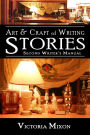 Art & Craft of Writing Stories: Second Writer's Manual